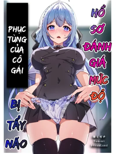 Hồ sơ đánh giá mức độ phục tùng của cô gái bị tẩy não