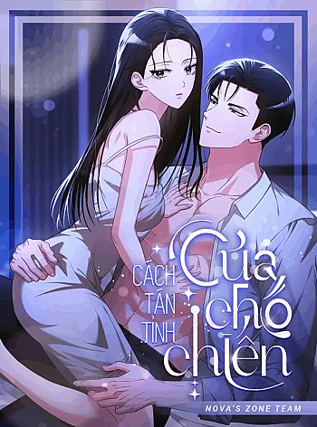 [18+] C&aacute;ch T&aacute;n Tỉnh Của Ch&oacute; Chiến