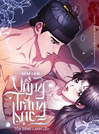 [18+] Đ&ecirc;m Đen, Vầng Trăng Bạc Tỏa S&aacute;ng Lạnh Lẽo