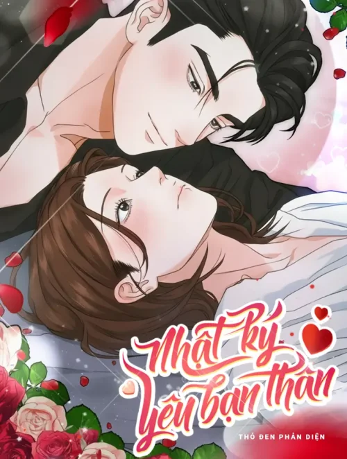 [18+] Nhật Ký Yêu Bạn Thân
