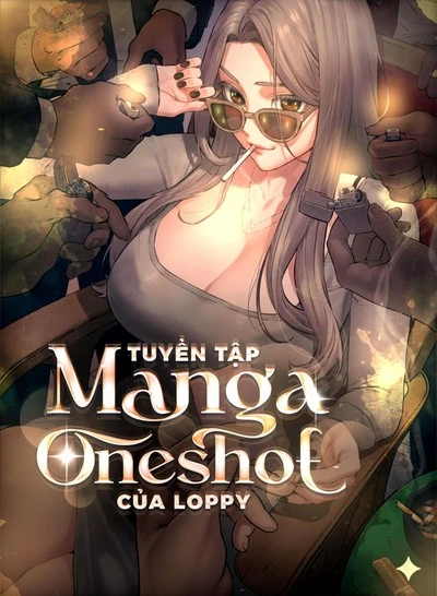 Tuyển Tập Manga Oneshot Của Loppy