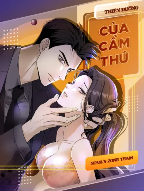 [18+] Thiên Đường Của Cầm Thú