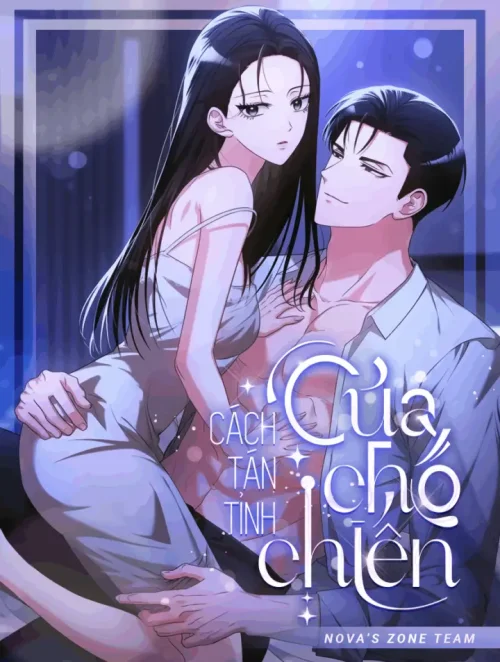 [18+] Cách Tán Tỉnh Của Chó Chiến