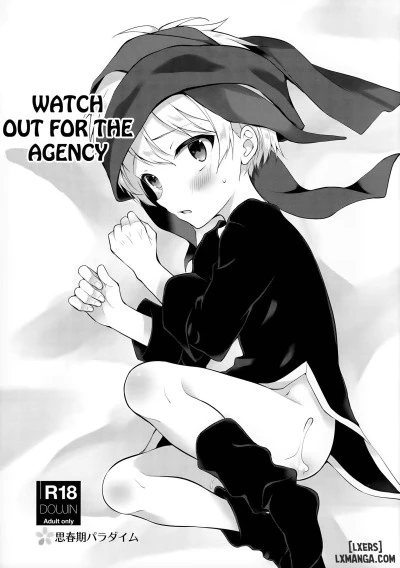 Watch out for the agency