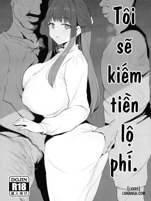 Tôi sẽ kiếm tiền lộ phí.