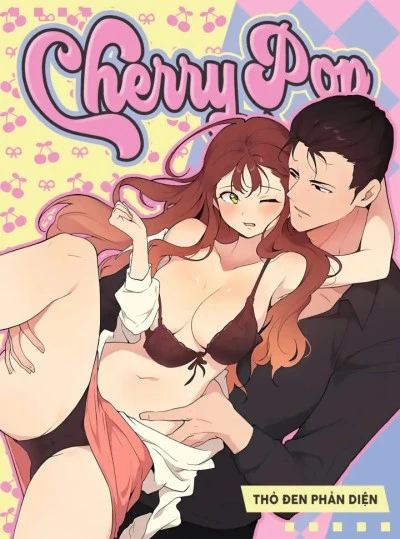 『18+ KHÔNG CHE』Cherry Pop