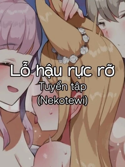 Lỗ hậu rực rỡ (Nekotewi)