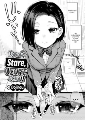 Đừng nhìn tôi, Uzuki-san! !