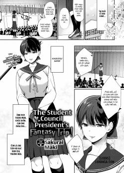 The Student Council President's Fantasy Trip!