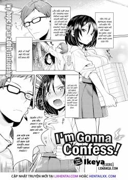 I'm Gonna Confess!