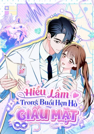 Hiểu Lầm Trong Buổi Hẹn Hò Giấu Mặt