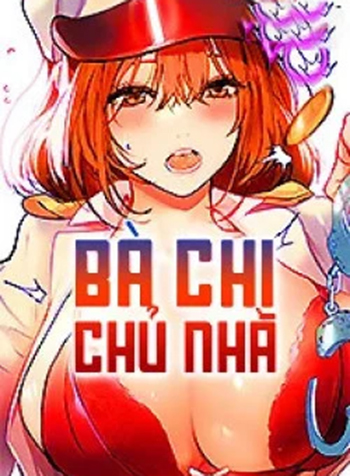 B&agrave; Chị Chủ Nh&agrave;