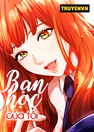 Bạn Học Của T&ocirc;i