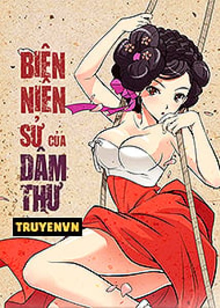 Bi&ecirc;n Ni&ecirc;n Sử Của D&acirc;m Thư