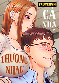 Cả Nh&agrave; Thương Nhau