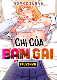 Chị Của Bạn G&aacute;i
