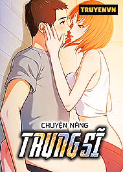 Chuyện N&agrave;ng Trung Sĩ