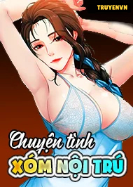 Chuyện T&igrave;nh X&oacute;m Nội Tr&uacute;