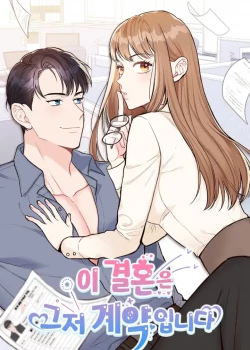 Cuộc H&ocirc;n Nh&acirc;n N&agrave;y Chỉ L&agrave; Một Bản Hợp Đồng