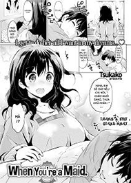 Khi Chị L&agrave; Người Hầu