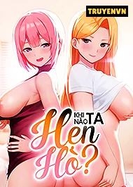 Khi N&agrave;o Ta Hẹn H&ograve;