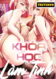 Kh&oacute;a Học L&agrave;m T&igrave;nh