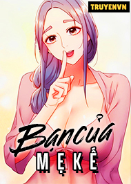 Mẹ Kế V&agrave; Những Người Bạn (Stepmother Friends)