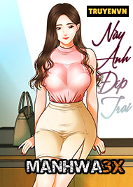 N&agrave;y Anh Đẹp Trai