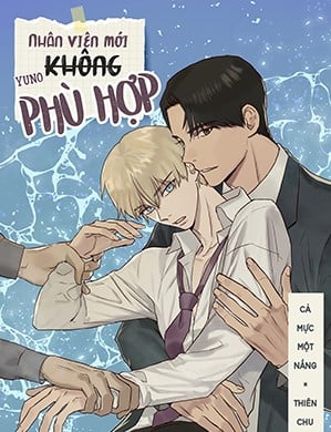 Nh&acirc;n Vi&ecirc;n Mới Kh&ocirc;ng Ph&ugrave; Hợp