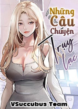 Những C&acirc;u Chuyện Trụy Lạc