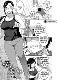 Sự Ch&iacute;n Muồi Của Mẹ