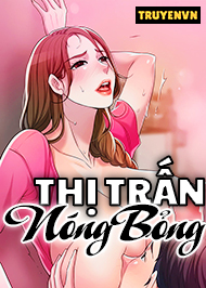Thị Trấn N&oacute;ng Bỏng