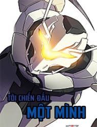 T&ocirc;i Chiến Đấu Một M&igrave;nh