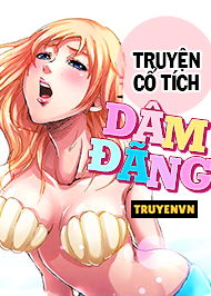 Truyện Cổ T&iacute;ch D&acirc;m Đ&atilde;ng