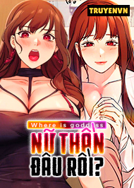 Where Is Goddess - Nữ Thần Đ&acirc;u Rồi?