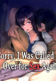 Xin Lỗi, Tớ Lại Bị Gọi Đi L&agrave;m T&igrave;nh Nữa Rồi